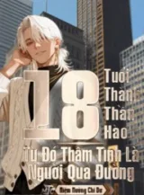 Ảnh truyện 18 Tuổi Thành Thần Hào, Từ Đó Thâm Tình Là Người Qua Đường