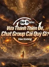 Ảnh truyện Già Thiên: Vừa Thành Thiên Đế, Chat Group Cái Quỷ Gì?