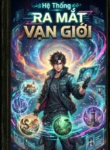Ảnh truyện Hệ Thống Ra Mắt Vạn Giới