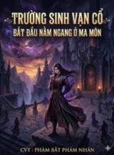 Ảnh truyện Trường Sinh Vạn Cổ, Bắt Đầu Nằm Ngang Ở Ma Môn