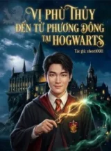 Ảnh truyện Vị Phù Thủy Đến Từ Phương Đông Tại Hogwarts