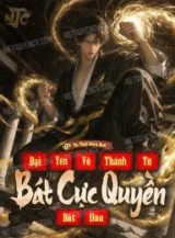 Ảnh truyện Đại Yên Võ Thánh: Từ Bát Cực Quyền Bắt Đầu